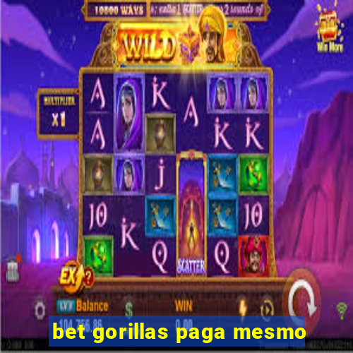 bet gorillas paga mesmo